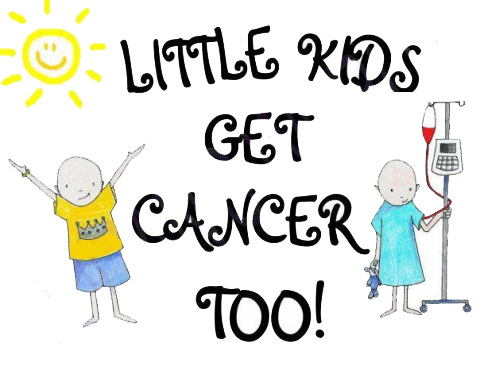 Little Kids Get cancer too